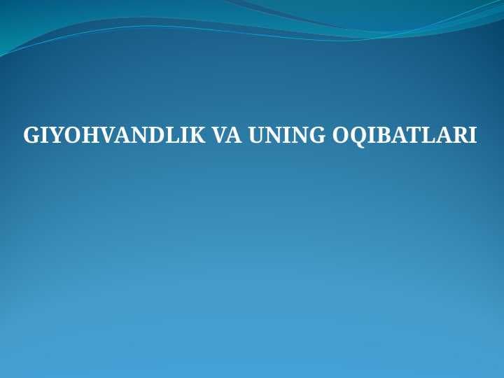 GIYOHVANDLIK VA UNING OQIBATLARI