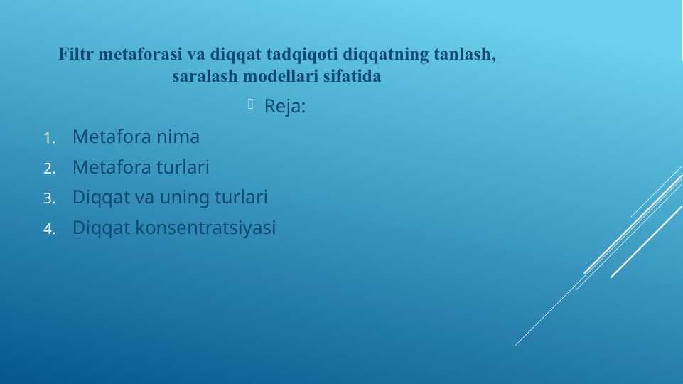 Filtr metaforasi va diqqat tadqiqoti diqqatning tanlash, saralash modellari sifatida