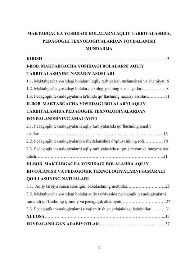 MAKTABGACHA YOSHDAGI BOLALARNI AQLIY TARBIYALASHDA,  PEDAGOGIK TEXNOLOGIYALARDAN FOYDALANISH