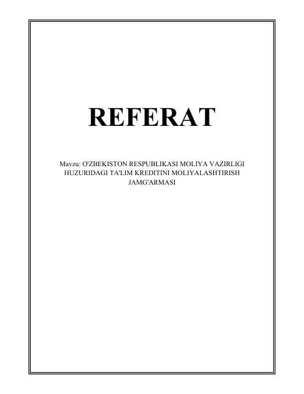 O'ZBEKISTON RESPUBLIKASI MOLIYA VAZIRLIGI HUZURIDAGI TA'LIM KREDITINI MOLIYALASHTIRISH JAMG'ARMASI