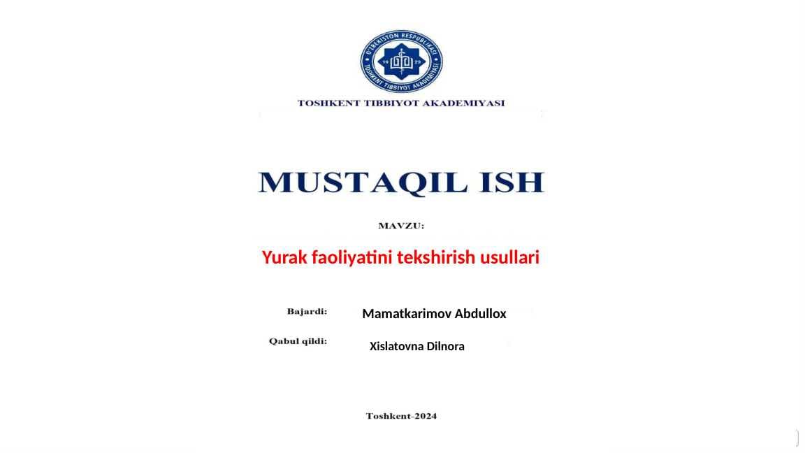 Yurak faoliyatini tekshirish usullari