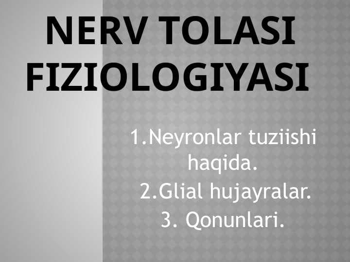 nerv tolasi fiziologiyasi