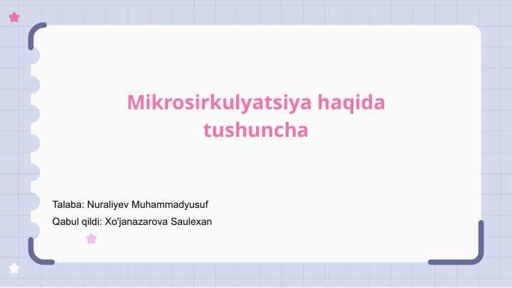 Mikrosirkulyatsiya haqida tushuncha