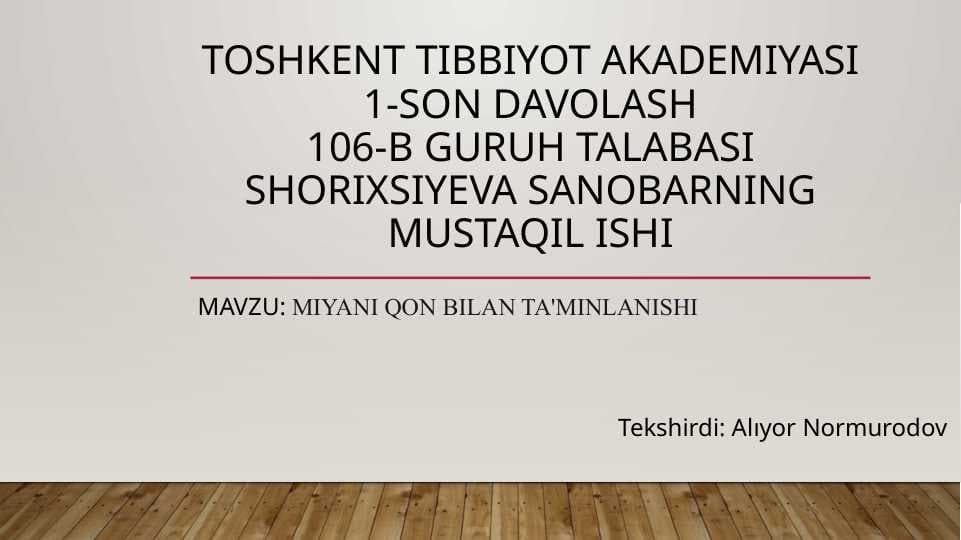 Miyani qon bilan ta'minlanishi