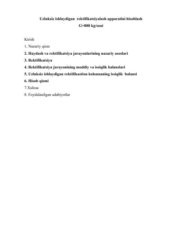 Uzluksiz ishlaydigan  rektifikatsiyalash apparatini hisoblash