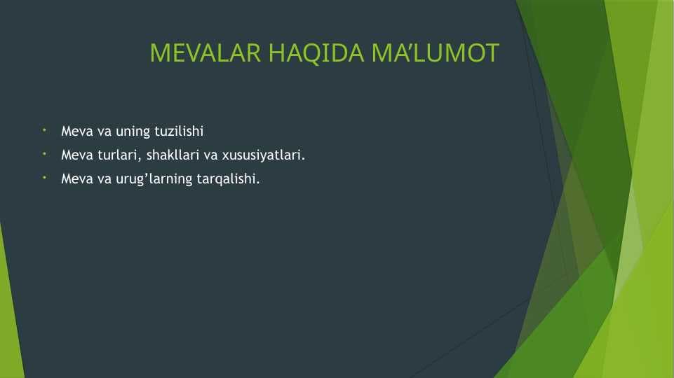 MEVALAR HAQIDA MA’LUMOT