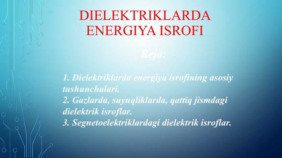 DIELEKTRIKLARDA ENERGIYA ISROFI
