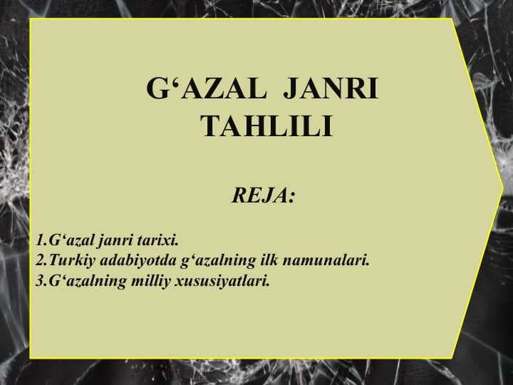 G‘AZAL  JANRI  TAHLILI