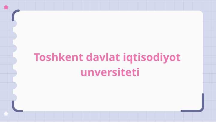 Toshkent davlat iqtisodiyot   unversiteti
