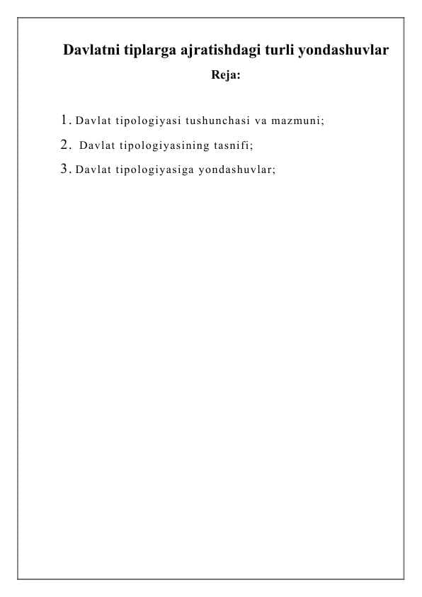 Davlatni tiplarga ajratishdagi turli yondashuvlar