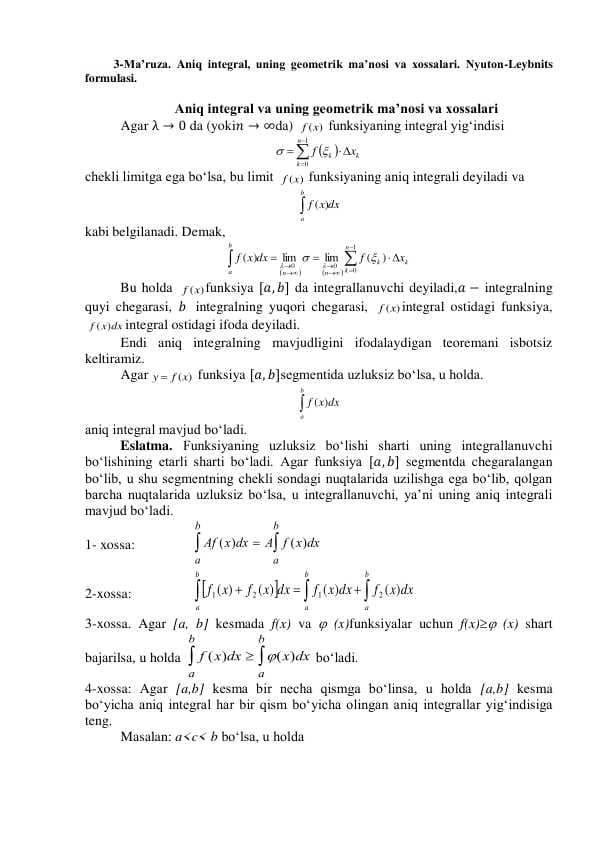 Aniq integral, uning geometrik ma’nosi va xossalari. Nyuton-Leybnits  formulasi.