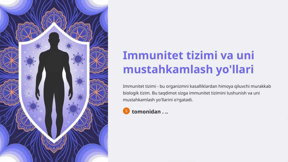Immunitet tizimi va uni mustahkamlash yo'llari