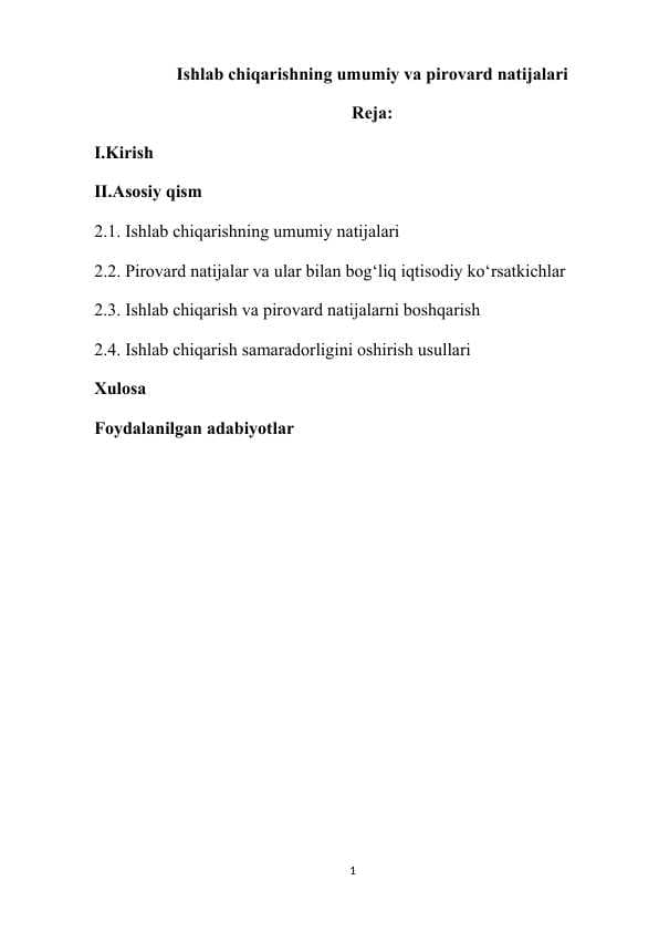 Ishlab chiqarishning umumiy va pirovard natijalari
