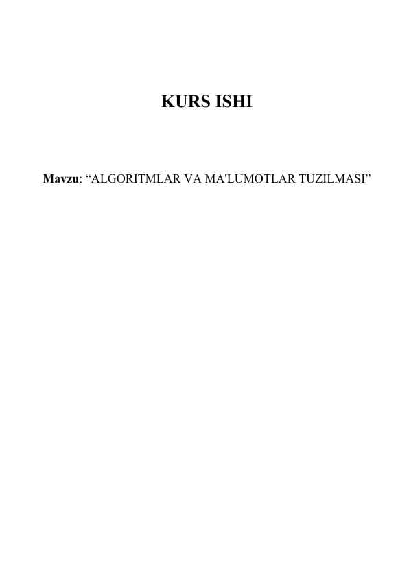 Kurs ishi: Algoritmlar va ma'lumotlar tuzilmasi