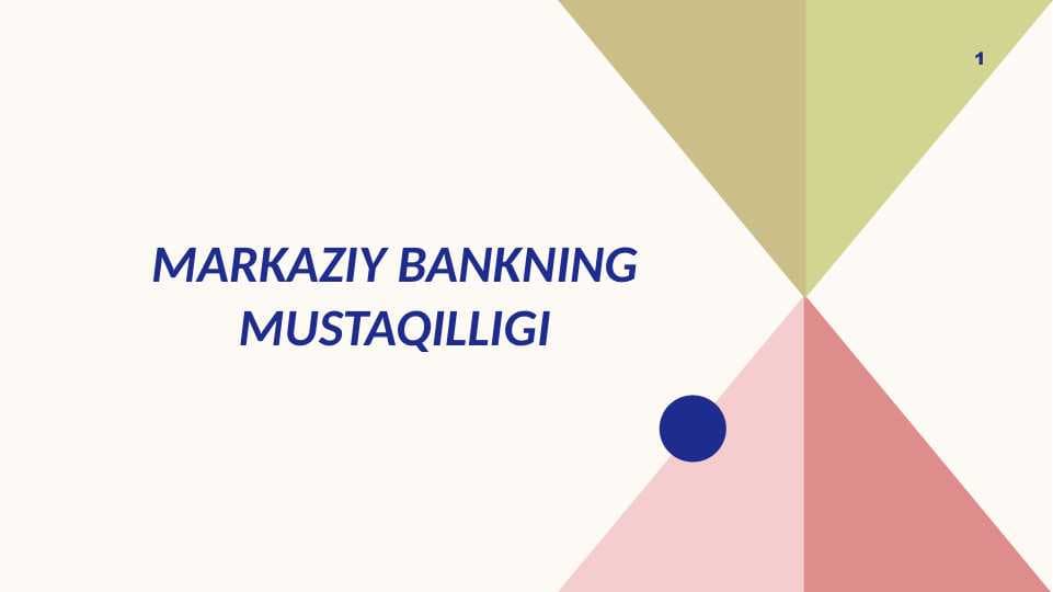 MARKAZIY BANKNING MUSTAQILLIGI
