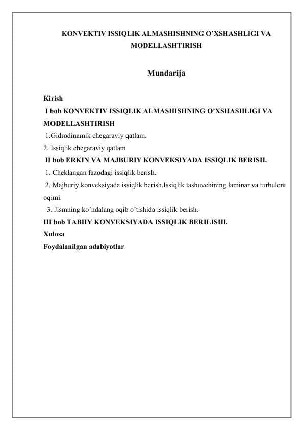 KONVEKTIV ISSIQLIK ALMASHISHNING О’XSHASHLIGI VA MODELLASHTIRISH