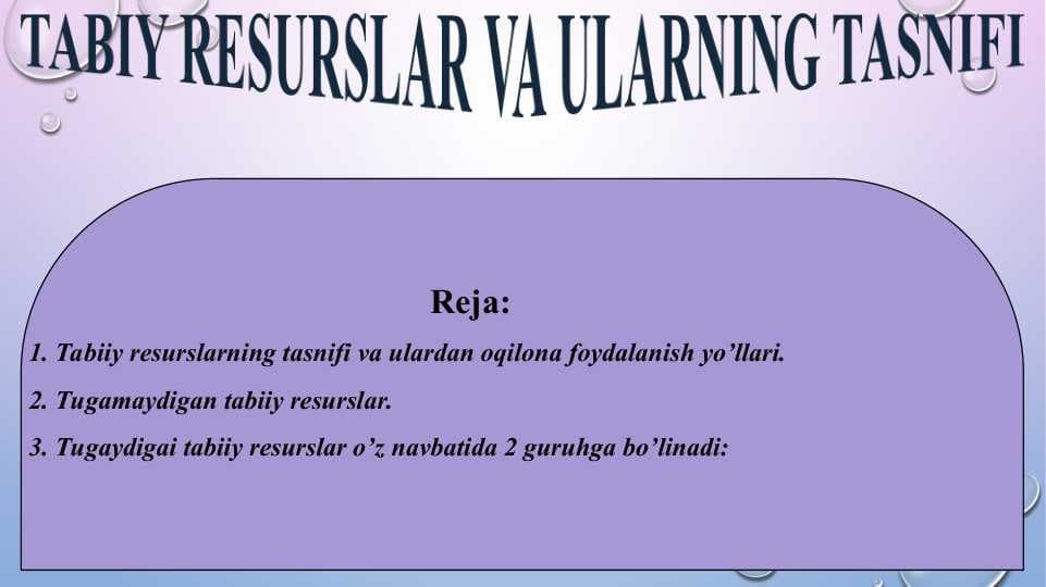 TABIY RESURSLAR VA ULARNING TASNIFI