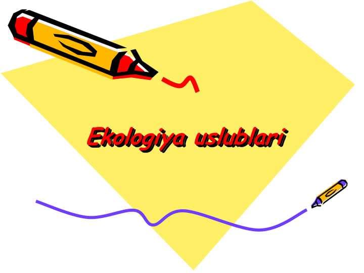 Ekologiya uslublari