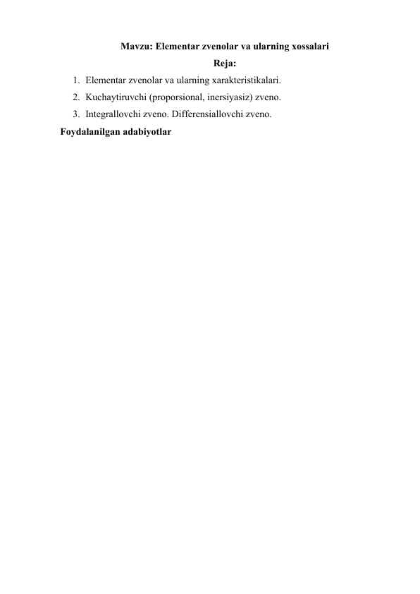 Elementar zvenolar va ularning xossalari