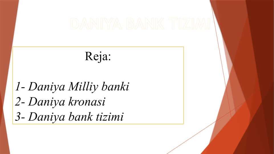 DANIYA BANK TIZIMI