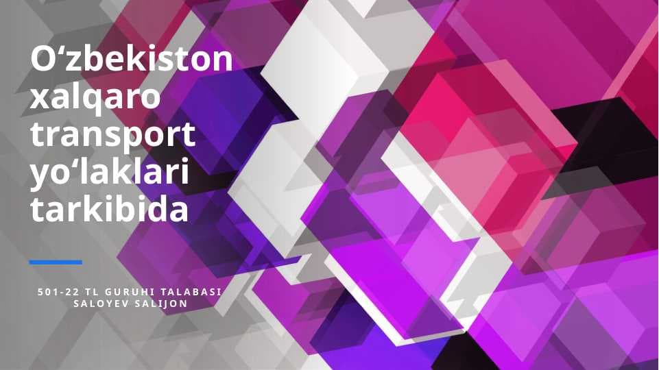 Oʻzbekiston xalqaro transport yoʻlaklari tarkibida