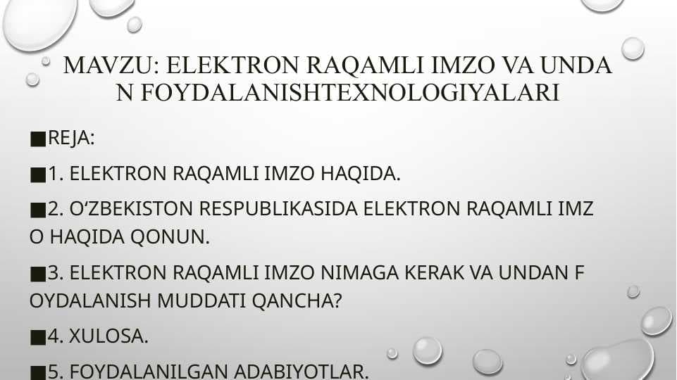 Elektron raqamli imzo va undan foydalanishtexnologiyalari