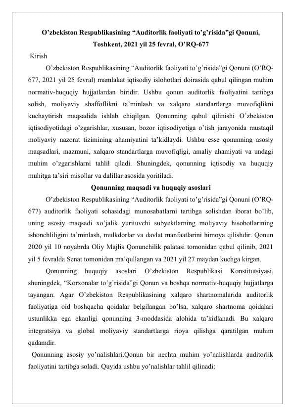 O’zbekiston Respublikasining “Auditorlik faoliyati to’g’risida”gi Qonuni, Toshkent, 2021 yil 25 fevral, O’RQ-677 esse