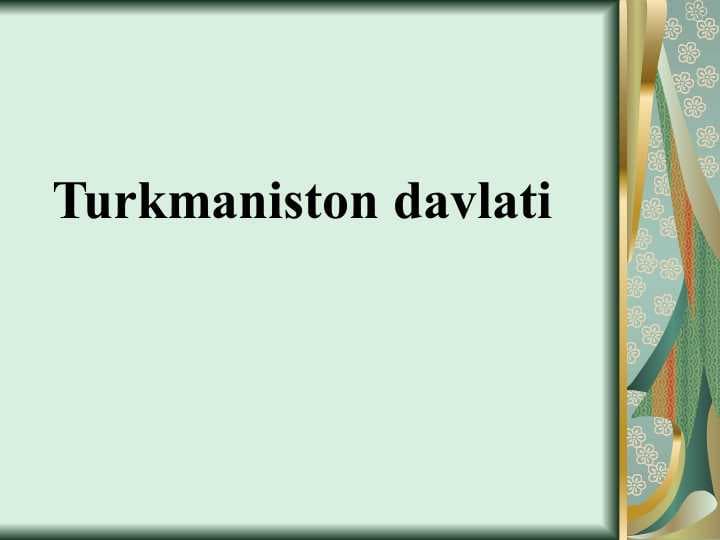 Turkmaniston davlati