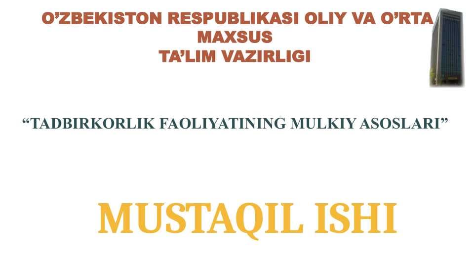 TADBIRKORLIK FAOLIYATINING MULKIY ASOSLARI
