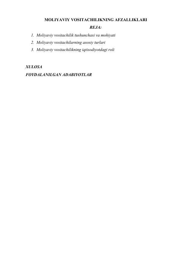 MOLIYAVIY VOSITACHILIKNING AFZALLIKLARI