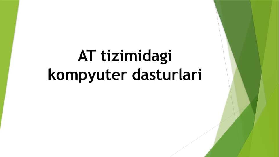 AT tizimidagi kompyuter dasturlari