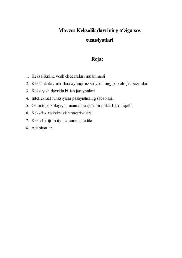 Keksalik davrining oʻziga xos xususiyatlari