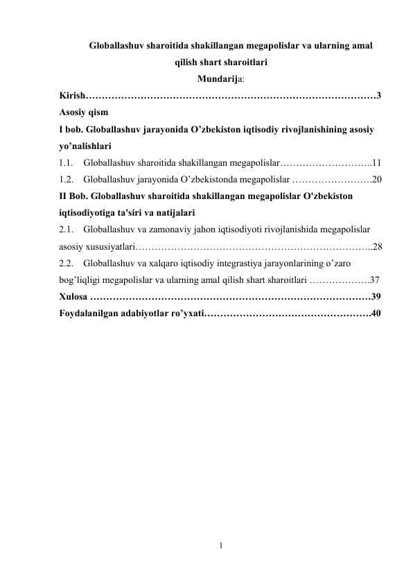 Globallashuv sharoitida shakillangan megapolislar va ularning amal qilish shart sharoitlari