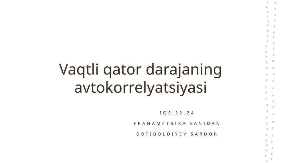 Vaqtli qator darajaning avtokorrelyatsiyasi