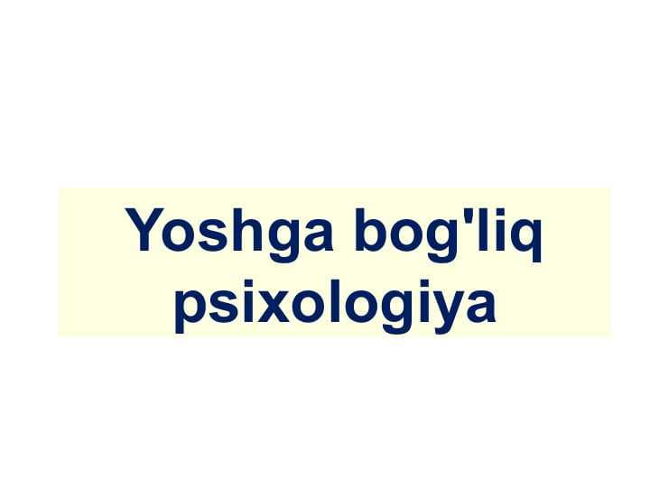 Rivojlanish psixologiyasining asosiy tushunchasi