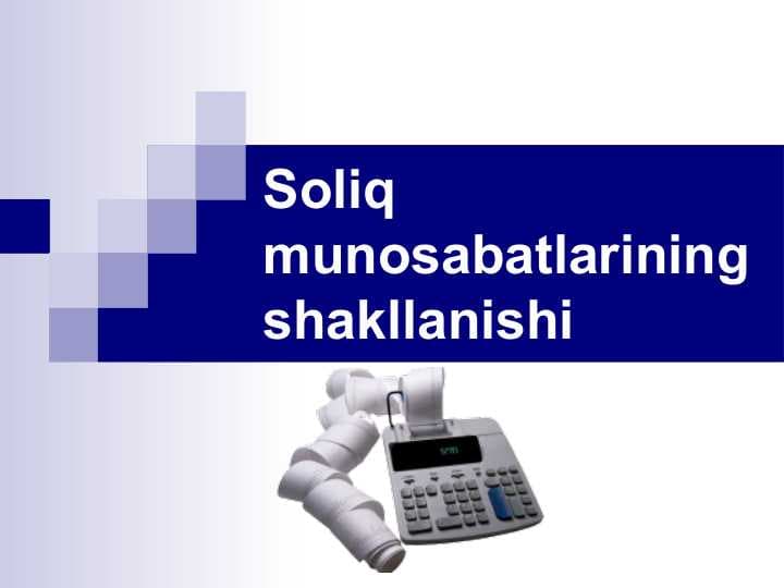 Soliq munosabatlarining shakllanishi