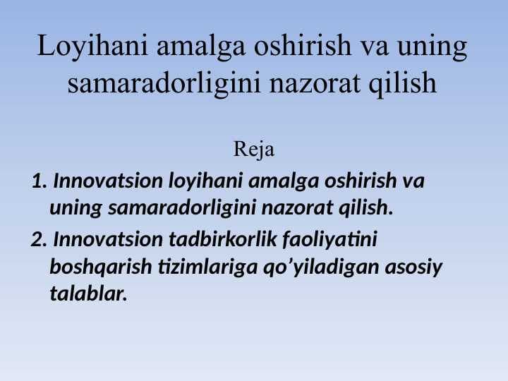 Loyihani amalga oshirish va uning samaradorligini nazorat qilish