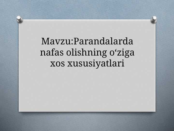Parandalarda nafas olishning oʻziga xos xususiyatlari