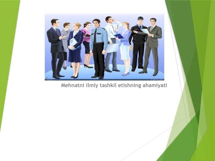 Mehnatni ilmiy tashkil etishning ahamiyati