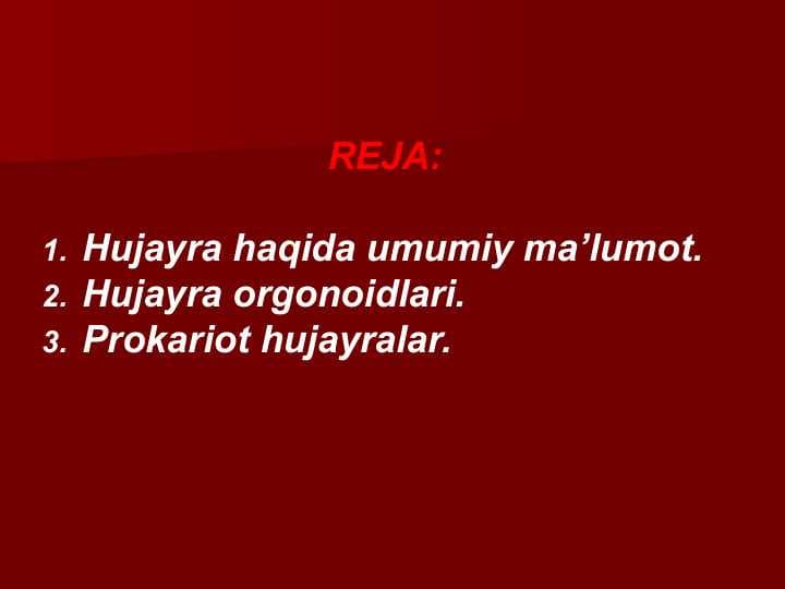 Hujayra haqida umumiy ma’lumot