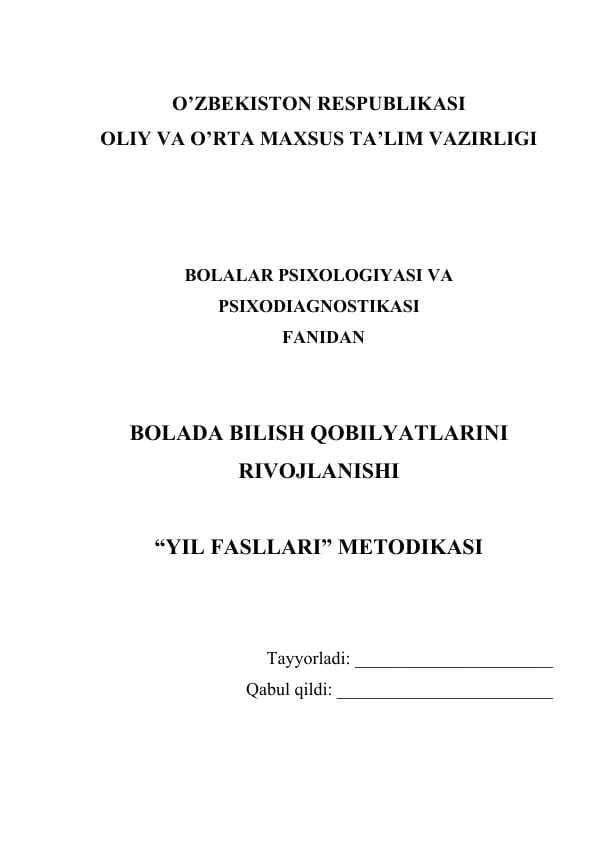 BOLADA BILISH QOBILYATLARINI RIVOJLANISHI  “YIL FASLLARI” METODIKASI