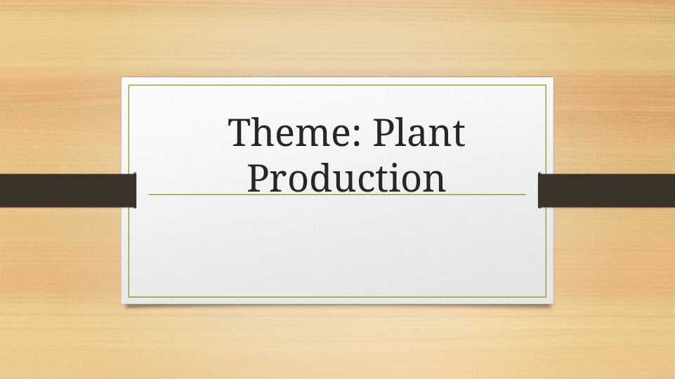 Plant Production