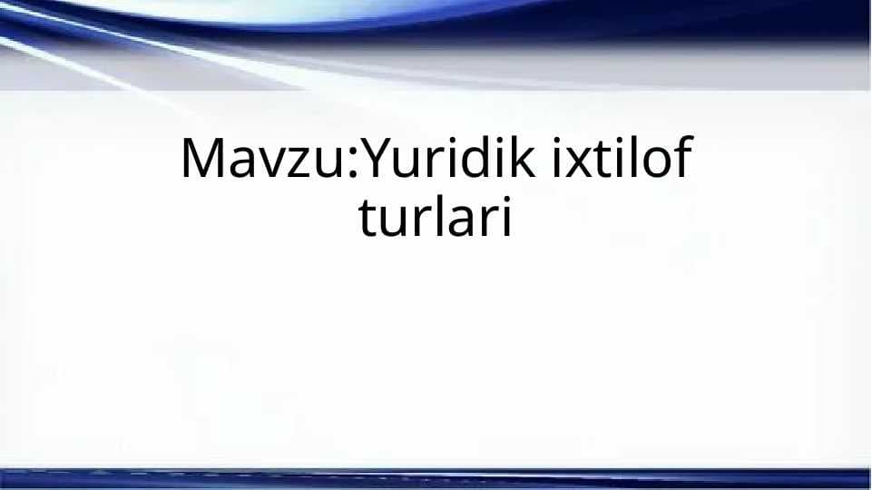 Yuridik ixtilof turlari