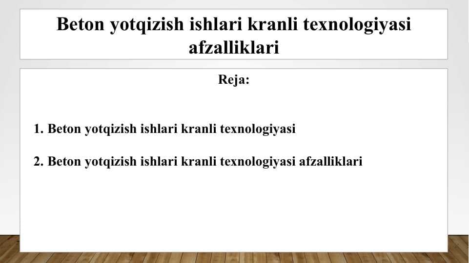 Beton yotqizish ishlari kranli texnologiyasi afzalliklari