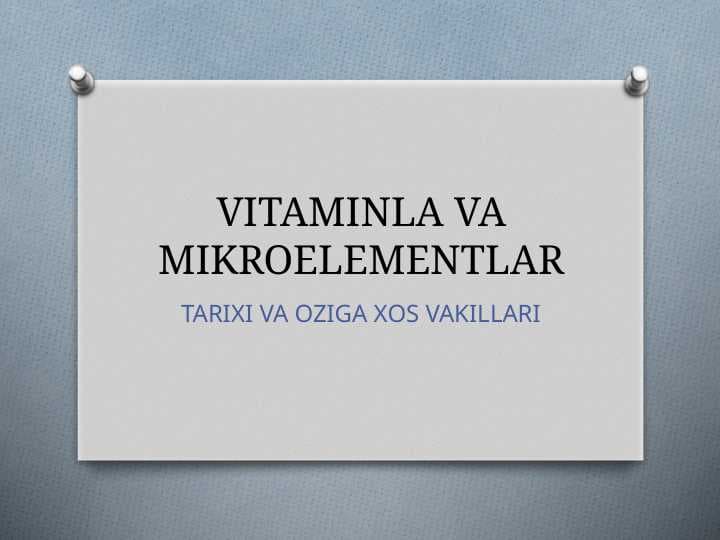 VITAMINLA VA MIKROELEMENTLAR