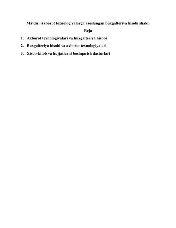 Axborot texnologiyalarga asoslangan buxgalteriya hisobi shakli