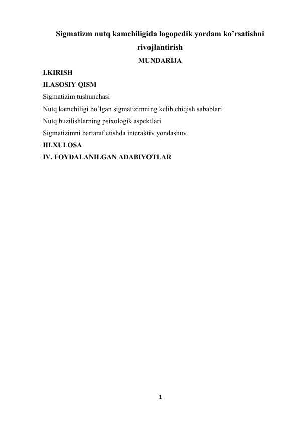 Sigmatizm nutq kamchiligida logopedik yordam ko’rsatishni rivojlantirish
