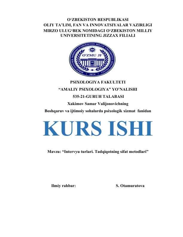 Intervyu turlari. Tadqiqotning sifat metodlari