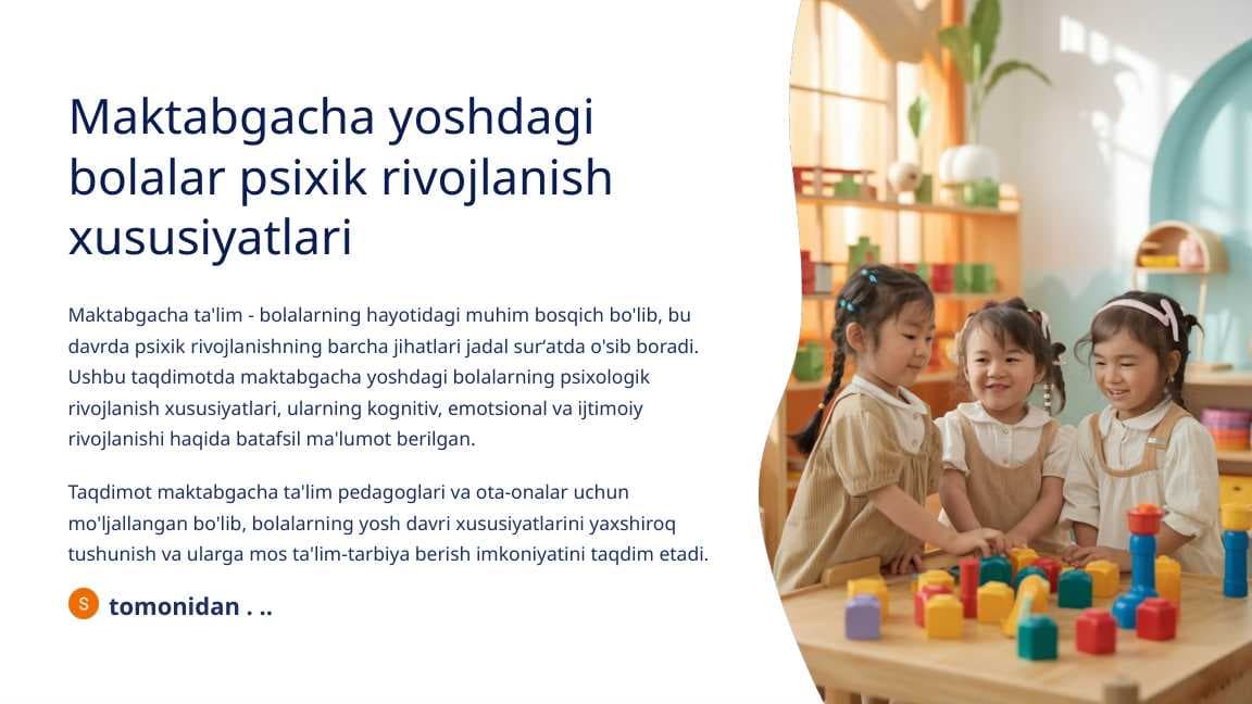 Maktabgacha yoshdagi bolalar psixik rivojlanish xususiyatlari
