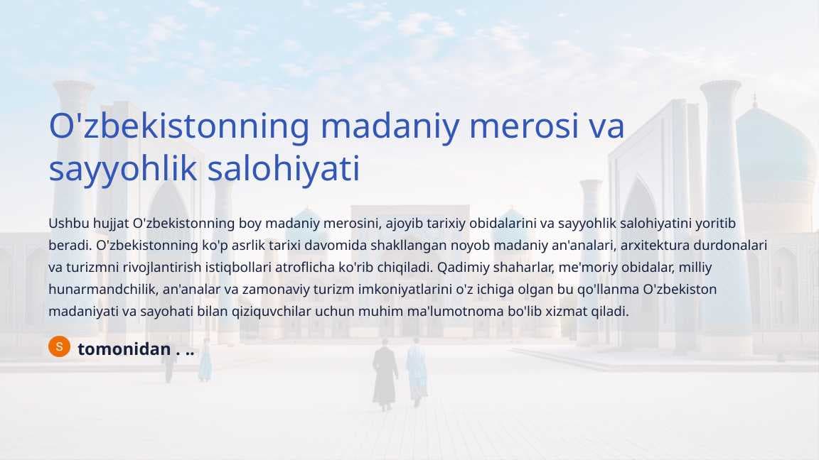 O'zbekistonning madaniy merosi va sayyohlik salohiyati